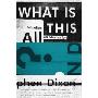 What Is All This?: Uncollected Stories (精装)