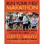 Run Your First Marathon: Everything You Need to Know to Reach the Finish Line (平装)