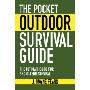 The Pocket Outdoor Survival Guide: The Ultimate Guide for Short-Term Survival (平装)