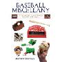 Baseball Miscellany: Everything You Always Wanted to Know about Baseball (精装)