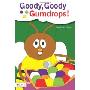 Goody, Goody Gumdrops (Perfect Paperback)