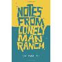Notes from Lonely Man Ranch (平装)
