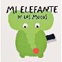 Mi Elefante de Los Mocos (木板书)