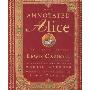 The Annotated Alice: Alice's Adventures in Wonderland & Through the Looking-Glass (精装)