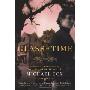 The Glass of Time: The Secret Life of Miss Esperanza Gorst (精装)