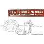 How to Build an Igloo: And Other Snow Shelters (平装)