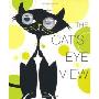 The Cat's-Eye View (精装)