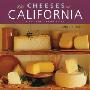 The Cheeses of California: A Culinary Travel Guide (平装)