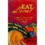 Eat Local: Simple Steps to Enjoy Locally-Grown, Healthly & Affordable Foods (平装)