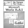 No Stress Tech Guide to Microsoft Works 8 & 8.5 (平装)
