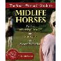 The Smart Woman's Guide to Midlife Horses: Finding Meaning, Magic and Mastery in the Second Half of Life (平装)