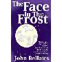 The Face in the Frost (精装)