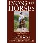 Lyons on Horses: John Lyons' Proven Conditioned-Response Training Program (平装)