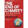 The End of Charity: Time for Social Enterprise (平装)