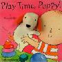Chatterbox Play Time Puppy (木板书)