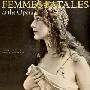 Femmes Fatales at the Opera (精裝)