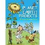 Planet Earth Projects (平装)