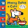 Maisy Bakes a Cake (精装)