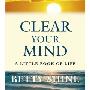 Clear Your Mind: A Little Book of Life (平装)