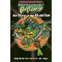 Teenage Mutant Ninja Turtles – Way of the Warrior (精装)