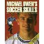 Michael Owen’s Soccer Skills (平装)