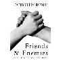 Friends and Enemies: Our Need to Love and Hate (平装)