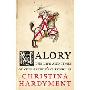 Malory: The Life and Times of King Arthur’s Chronicler (精装)