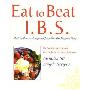 Eat to Beat – I.B.S.: Reduce Pain and Improve Digestion the Natural Way (平装)