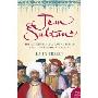 Jem Sultan: The Adventures of a Captive Turkish Prince in Renaissance Europe (平装)