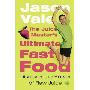 The Juice Master's Ultimate Fast Food: Discover the Power of Raw Juice (平装)