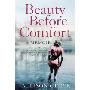 Beauty Before Comfort: A Memoir (平装)