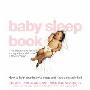The Baby Sleep Book: How to help your baby to sleep and have a restful night (平装)