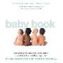The Baby Book: Everything you need to know about your baby from birth to age two (平装)