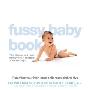 The Fussy Baby Book: Parenting your high-need child from birth to five (平装)