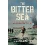 The Bitter Sea: The Struggle for Mastery in the Mediterranean 1935–1949 (精装)