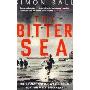 The Bitter Sea: The Brutal World War II Fight for the Mediterranean (平装)