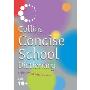 Collins Primary Dictionaries – Collins Concise School Dictionary (精装)