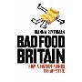 Bad Food Britain: How A Nation Ruined Its Appetite (平装)