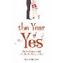 The Year of Yes: The Story of a Girl, a Few Hundred Dates, and Fate (平装)