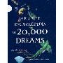 The Element Encyclopedia of 20,000 Dreams: The Ultimate A–Z to Interpret the Secrets of Your Dreams (精装)