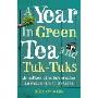 A Year in Green Tea and Tuk-Tuks: My unlikely adventure creating an eco farm in Sri Lanka (平装)