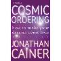 Cosmic Ordering: How to make your dreams come true (平装)