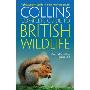 Collins Complete Guide – British Wildlife: A photographic guide to every common species (平装)