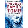 The Jesus Family Tomb: The discovery that will change history forever (精装)