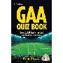GAA Quiz Book: Over 2,000 Gaelic Football and Hurling Questions (平装)