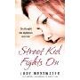 Street Kid Fights On: She thought the nightmare was over (平装)