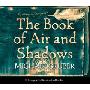 The Book of Air and Shadows (CD)