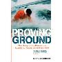 The Proving Ground: The Inside Story of the 1998 Sydney to Hobart Boat Race (按需定制（平装）)