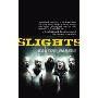 Slights (平装)
