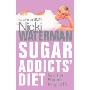 Sugar Addicts’ Diet (平装)